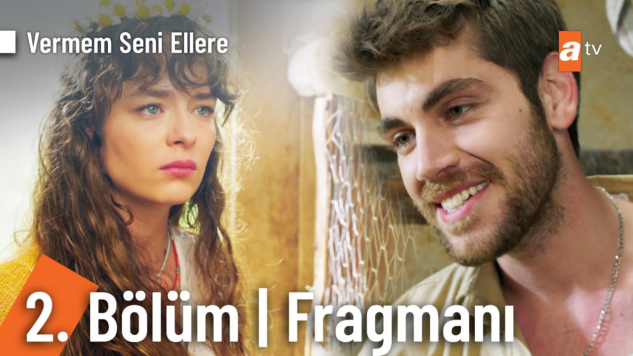 Vermem Seni Ellere 2. Bölüm 3.Fragmanı